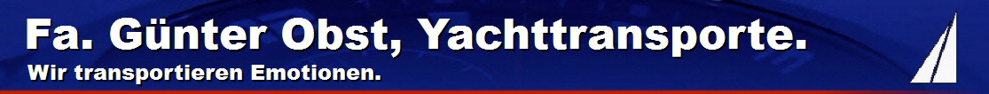 Yachttransport in Wort und Bild.